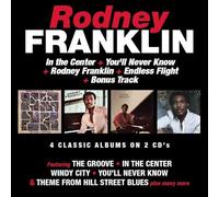 4 Classic Albums On 2 Cds (In The Center / You'll Never Know / Rodney Franklin / Endless Flight