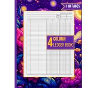 4 Column Ledger Book: Bookkeeping Log Book for Small Business, Personal Finance, and Budget Management