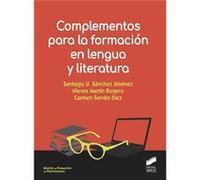 4.Complementos Para La Formacion En Lengua Y Literatura Sánchez Jiménez, Santiago U Martín Rogero, Nieves Servén Díez, Carmen (Auteur)