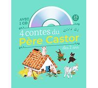 4 contes du Père Castor dès 2 ans: Le Petit Chat perdu - Les Bons Amis - La Chèvre et les biquets - Les Trois Petits Cochons (+ CD)