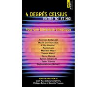4 Degrés Celsius entre toi et moi Pour une littérature climatique - Aurélien Bellanger - Points - Poche - Nouvelles