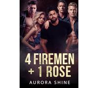 4 Firemen + 1 Rose: Une boulangère. Un incendie. Quatre pères possibles.