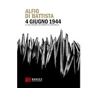 4 giugno 1944. Le voci spezzate dei martiri di Capistrello