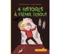 4 histoires à frémir debout