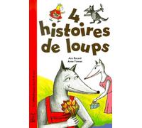 4 Histoires De Loups