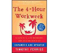 4-hour workweek Escapes 9-5 live anywhere and join the new rich - Ferriss T. - Crown Business - relié - Livre