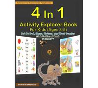 4 In 1 Activity Explorer Book Volume 1 For Kids Ages 3-5: 140 Activities-35 of each Dot To Dot, Maze, Picture, and Word Puzzles Educational Activity Book for Children Color Print