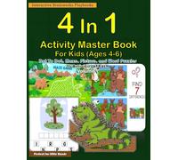 4 In 1 Activity Master Book Volume 1 For Kids Ages 4-6: 140 Activities-35 of each Dot To Dot, Maze, Picture, and Word Puzzles Educational Activity Book for Children Color Print