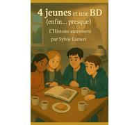 4 jeunes et une BD (enfin presque...): L'histoire autrement