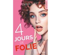4 jours de folie - Emma Hart - Hugo Roman - broché - Roman