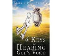 4 Keys to Hearing God's Voice