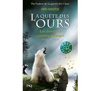 4. La quête des ours : Les dernières contrées sauvages