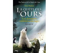 4. La quête des ours: Les dernières contrées sauvages