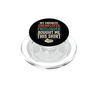 4 Le Freeloader au chômage préféré de Mon père m'a acheté ça PopSockets PopGrip pour MagSafe