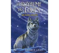 4. Le Royaume des loups : Un hiver sans fin