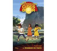 4. Les cités d'or saison 2 poche : Prisonniers des pirates