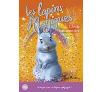 4. Les lapins magiques : L'école buissonnière: L'école buissonnière