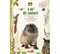 4 m2 de nature: Trésors de la biodiversité