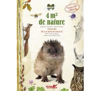 4 m2 de nature - Trésors de la biodiversité - Stéphane Hette - Plume De Carotte Eds - broché - Guide
