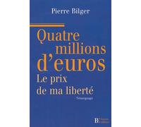 4 millions d'euros le prix de ma liberté