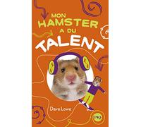 4. Mon hamster a du talent