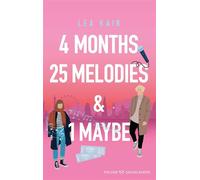 4 Months, 24 Melodies & 1 Maybe Cozy Haters-to-Lovers-Romance über das Suchen und Finden der großen Liebe - Lea Kaib - FISCHER Sauerländer - ebook (ePub) - Livre