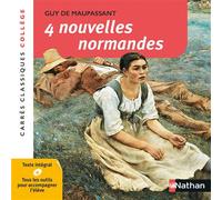 Guy de Maupassant – 4 Nouvelles Normandes – Édition pédagogique Collège – Broché