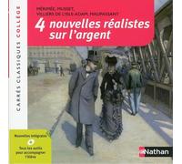 4 Nouvelles réalistes sur l'argent - Edition pédagogique Collège - Carrés classiques Nathan