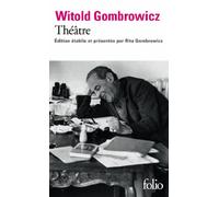 Witold Gombrowicz – 4 pièces de théâtre – Gallimard Poche