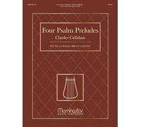 4 Psalm Preludes: Flute or Violin, Organ or Piano.