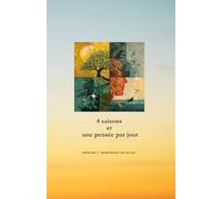 4 Saisons et Une pensée par jour