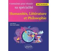 4 Semaines Pour Réussir Sa Spécialité Bac Tle - Humanités, Littérature Et Philosophie
