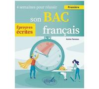 4 Semaines Pour Réussir Son Bac Français Première - Epreuves Écrites