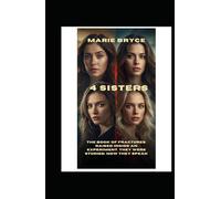 4 Sisters. The Book of Fractures: Raised Inside an Experiment. They Were Studied. Now They Speak.