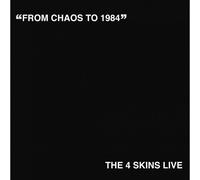 4 Skins From Chaos to 1984 (Vinyl) 12" Album