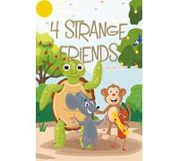 4 Strange friends: We are more than just friends, but we are like family