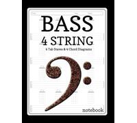 4 String Bass Notebook: Bass Guitar Tablature Book for Musicians, Composers & Beginners in the Art. Hardcover Version.