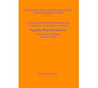 4 Symposium Zur Agyptischen Konigsideologie / 4th Symposium on Egyptian Royal IdeologyResidences: Egyptian Royal London, June 1st-5th 2004