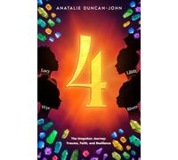 4: The Unspoken Journey: Trauma, Faith, and Resilience