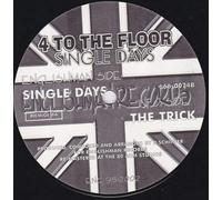 4 To The Floor - SINGLE DAYS