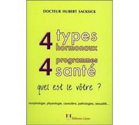 4 types hormonaux, 4 programmes santé Hubert Sacksick (Auteur)