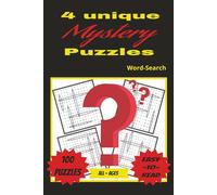 4 Unique mystery puzzles word search book: Packed with 100 large print easy-to-read puzzles... High word count - featuring 4 different secret fun and relaxing word searches | 6 X 9 inches