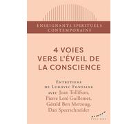 4 voies vers l'éveil de la conscience - Gérald Ben Merzoug - Almora Eds - Poche - Essai