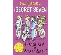 4: Where Are The Secret Seven?: Book 4 (Secret Seven Short Stories) (Paperback) Enid Blyton, Tony Ross (Auteur)