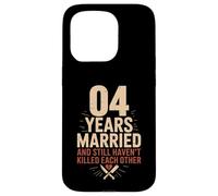 4 Years of Marriage & Still Haven't Killed Each Other Coque pour iPhone 15 Pro