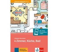 4 Zimmer, Küche, Bad Elisabeth Muntschick (Auteur)
