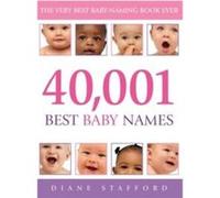 40 001 Best Baby Names by Diane Stafford Paperback Book Stafford, Dianne (Auteur)