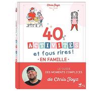 40 activités et fous rires en famille - Le guide des moments complices de Chris Joyz - Chris Joyz - Deux Coqs D'or - cartonné - Document jeunesse