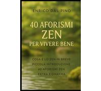 40 aforismi zen per vivere bene