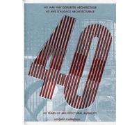 40 Ans D'audace Architecturale - Unibail-Rodamco